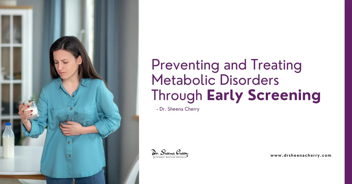 Preventing and Treating Metabolic Disorders Through Early Screening